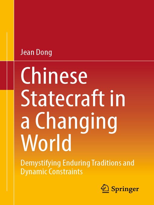 Title details for Chinese Statecraft in a Changing World by Jean Dong - Available